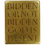 Pewter wall-hanging Bidden or not Bidden